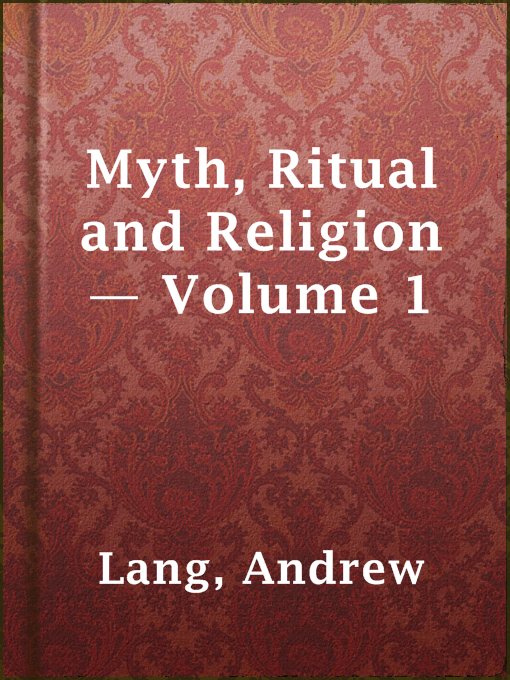 Title details for Myth, Ritual and Religion — Volume 1 by Andrew Lang - Available